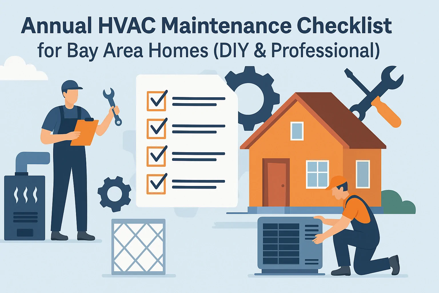 annual hvac maintenance checklist for bay area homes - galaxy heating & air conditioning annual hvac maintenance checklist for bay area homes