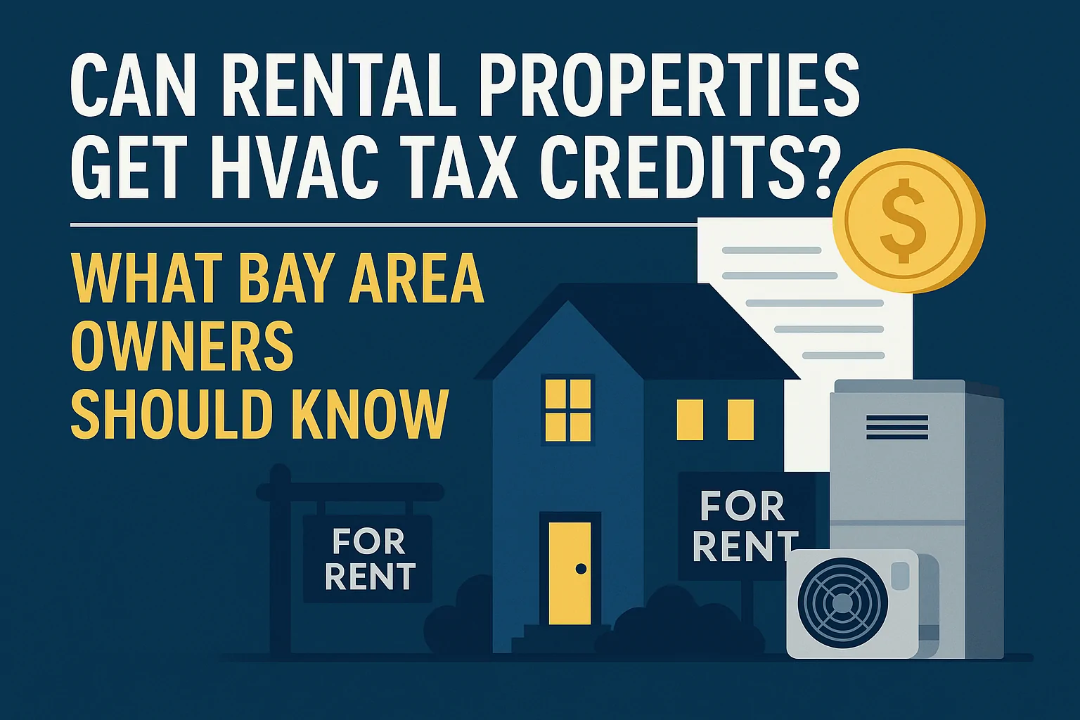 can rental properties get hvac tax credits what bay area owners should know